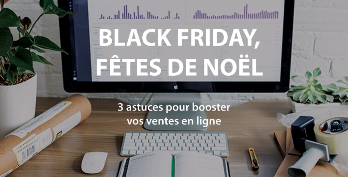 black friday astuces booster ventes